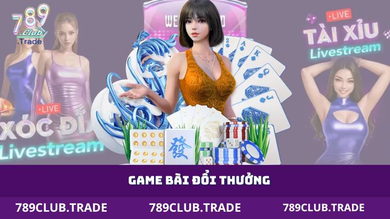 789club | Link Vào 789club Mới Nhất - Game Bài Đổi Thưởng 2025 5 Game bài đổi thưởng
