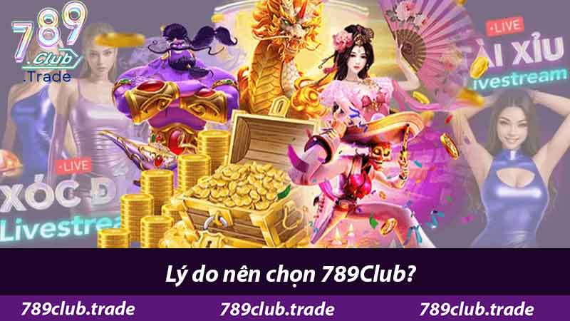 Hướng Dẫn Đăng Nhập 789club - Nền Tảng Trò Chơi Hàng Đầu 1 Lý do nên chọn 789Club?